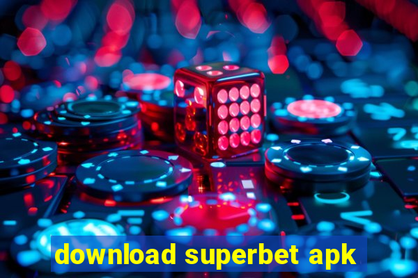 download superbet apk